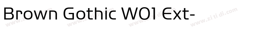 Brown Gothic W01 Ext字体转换 Brown Gothic W01 Ext字体转换